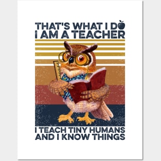 Teacher Owl I Teach Tiny Human Posters and Art